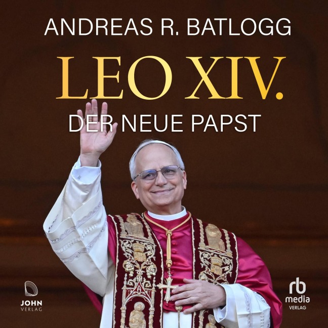 Leo XIV. - Andreas R. Batlogg