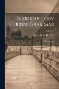 Introductory Hebrew Grammar: Hebrew Syntax; Volume 74 - Andrew Bruce Davidson