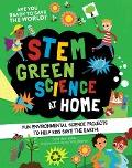 Stem Green Science at Home - Susan Martineau