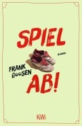 Cover-Bild zum Titel 'Spiel ab!' von 'Frank Goosen'
