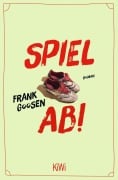 Cover-Bild zum Titel 'Spiel ab!' von 'Frank Goosen'