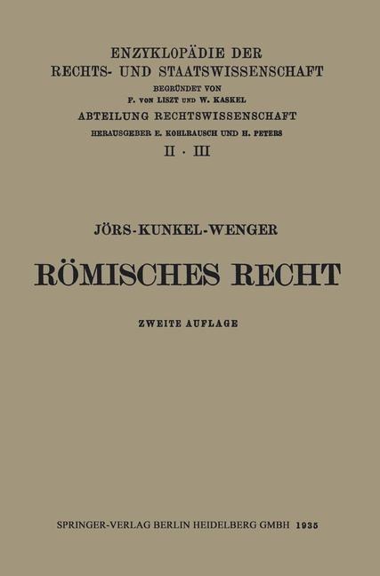Römisches Privatrecht - Paul Jörs, Wolfgang Kunkel, Leopold Wenger