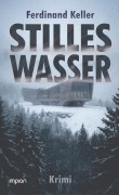 Cover-Bild zum Titel 'Stilles Wasser' von 'Ferdinand Keller'