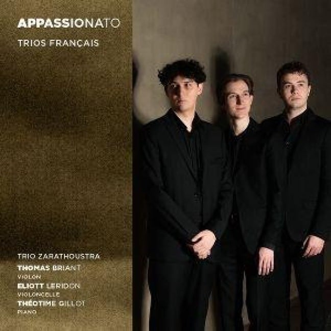 Appassionato (Trios fran¿ais) - Trio Zarathoustra