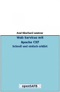 Cover-Bild zum Titel 'Web Services mit Apache CXF' von 'Axel Eberhard Leistner'