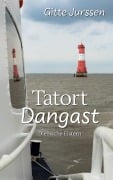 Cover-Bild zum Titel 'Tatort Dangast' von 'Gitte Jurssen'