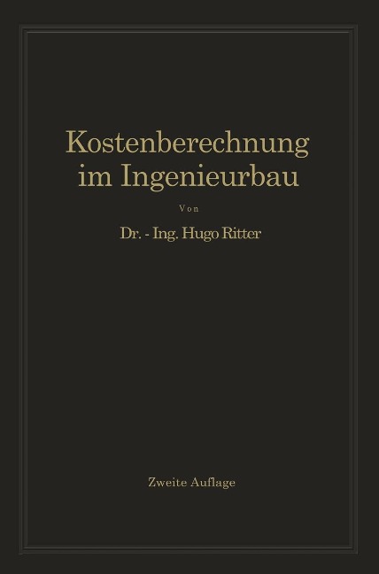 Kostenberechnung im Ingenieurbau - Hugo Ritter