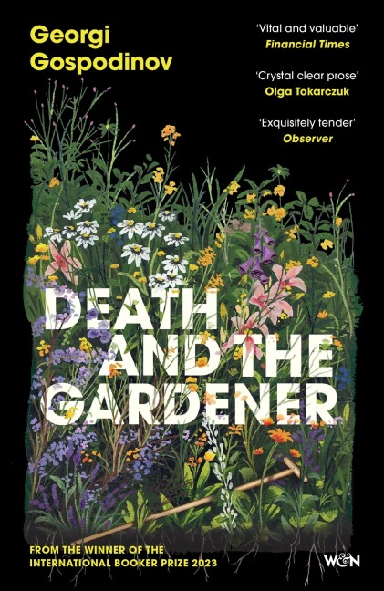 Death and the Gardener - Georgi Gospodinov