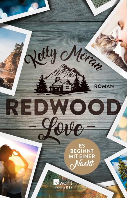 Redwood Love - Es beginnt mit einer Nacht - Kelly Moran
