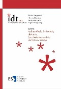 Cover-Bild zum Titel 'IDT 2022: *mit.sprache.teil.haben Band 2: Kulturreflexiv, ästhetisch, diskursiv' von ''