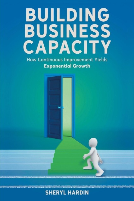 Building Business Capacity - Sheryl Hardin