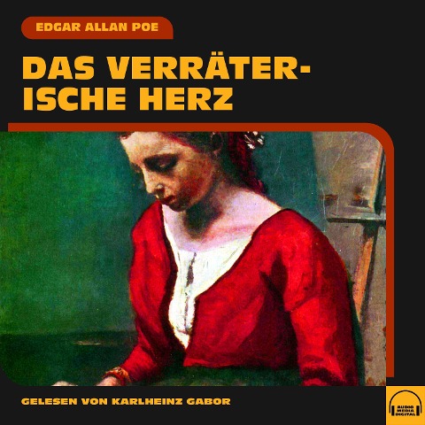 Das verräterische Herz - Edgar Allan Poe