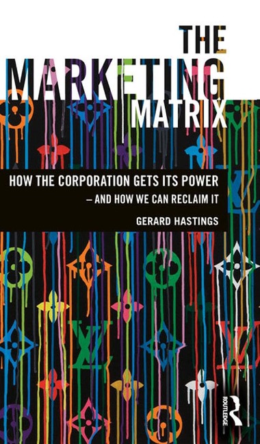 The Marketing Matrix - Gerard Hastings
