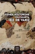 Cover-Bild zum Titel 'Yemek Kültürüne Yolculukta Biz de Variz' von 'Eda Günes'