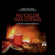 Cover-Bild zum Titel 'No calor das coisas' von 'Cláudia Antonelli, Carolina Scoz'