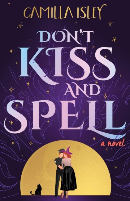 Don't Kiss and Spell - Camilla Isley
