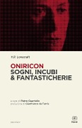 Oniricon. Sogni, incubi & fantasticherie - Howard P. Lovecraft