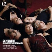 Cover-Bild zum Titel 'Schubert: Quintette imaginaire' von 'Sandrine/Psophos Quartet Piau'