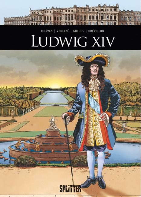 Ludwig XIV. - Jean-David Morvan, Hervé Drévillon