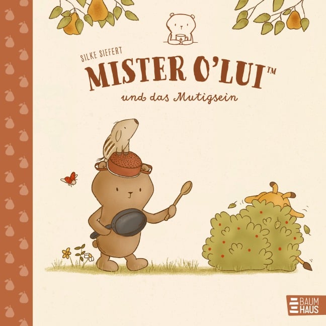 Mister O'Lui und das Mutigsein - Silke Siefert