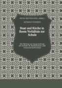 Cover-Bild zum Titel 'Staat und Kirche in ihrem Verhältnis zur Schule' von 'Heinrich Scherer'