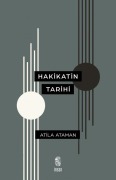 Cover-Bild zum Titel 'Hakikatin Tarihi' von 'Atila Ataman'