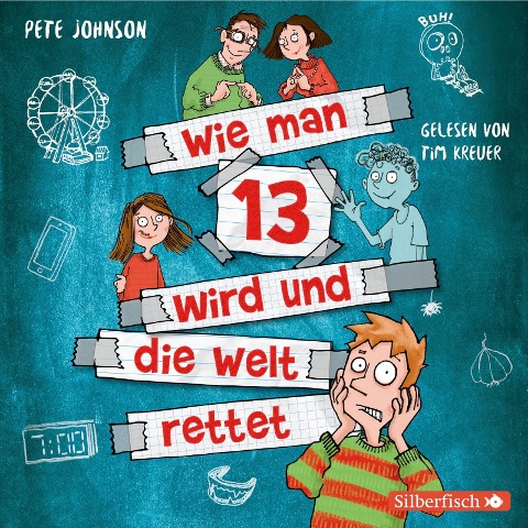 Wie man 13 wird und die Welt rettet (Wie man 13 wird 3) - Pete Johnson
