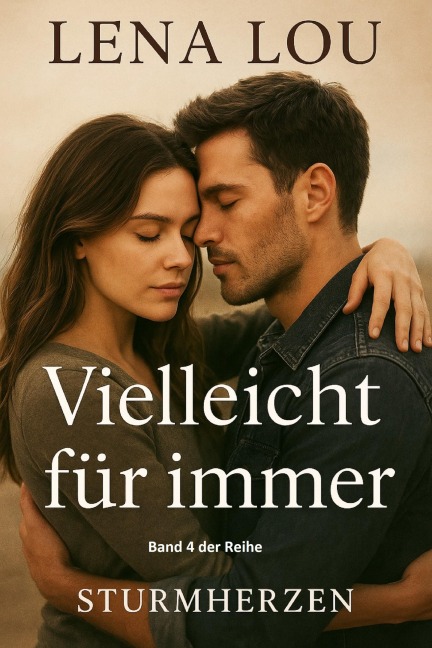 Vielleicht für immer - Lena Lou