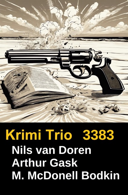 Krimi Trio 3383 - Nils van Doren, M. McDonell Bodkin, Arthur Gask