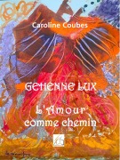Cover-Bild zum Titel 'Géhenne Lux' von 'Caroline Coubes'