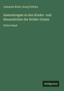 Cover-Bild zum Titel 'Anmerkungen zu den Kinder- und Hausmärchen der Brüder Grimm' von 'Johannes Bolte, Georg Polívka'