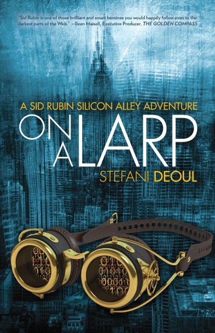 On a LARP - Stefani Deoul