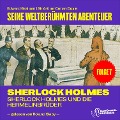 Cover-Bild zum Titel 'Sherlock Holmes und die Hermelinbrüder (Seine weltberühmten Abenteuer, Folge 7)' von 'Arthur Conan Doyle, Edward Graham'
