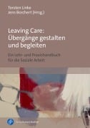 Cover-Bild zum Titel 'Leaving Care: Übergänge gestalten und begleiten' von ''