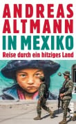 Cover-Bild zum Titel 'In Mexiko' von 'Andreas Altmann'