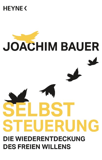 Selbststeuerung - Joachim Bauer