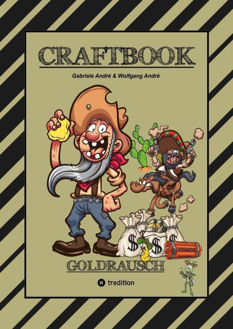 CRAFTBOOK - LUSTIGE AUSMALMOTIVE - NACHZEICHNEN - GUNSLINGER - WANTED - KNIFFLIGE RÄTSEL - WITZIGE AUFGABEN - GOLDMINE - COWBOYS - NUGGETS - Gabriele André, Wolfgang André