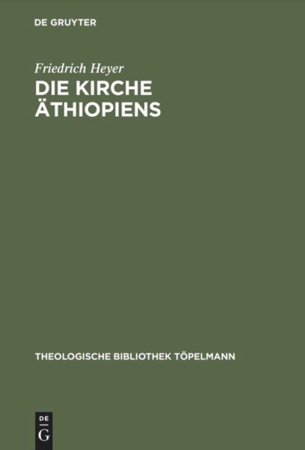 Die Kirche Äthiopiens - Friedrich Heyer