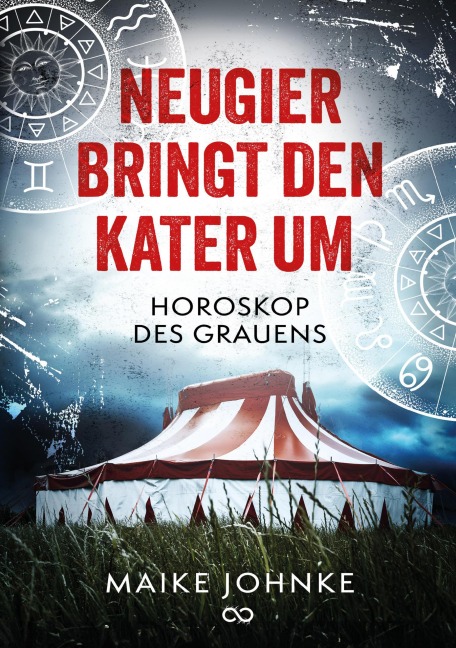 Neugier bringt den Kater um - Maike Johnke