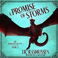 A Promise of Storms - J. R. Rasmussen