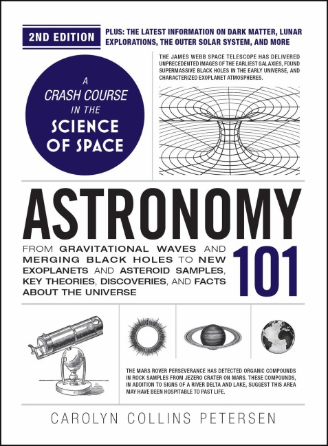 Astronomy 101, 2nd Edition - Carolyn Collins Petersen