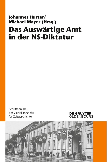 Das Auswärtige Amt in der NS-Diktatur - 