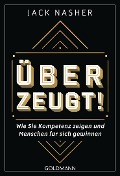 Cover-Bild zum Titel 'Überzeugt!' von 'Jack Nasher'