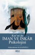 Cover-Bild zum Titel 'Kuranda Iman Ve Inkar Psikolojisi' von 'Abdurrahman Kasapoglu'