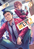 Cover-Bild zum Titel 'Classroom of the Elite: Year 2 (Light Novel) Vol. 8' von 'Syougo Kinugasa'