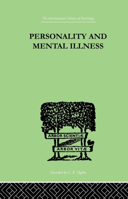 Personality and Mental Illness - John Bowlby