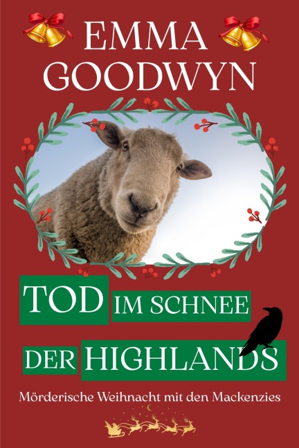 Tod im Schnee der Highlands - Emma Goodwyn