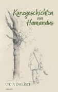 Cover-Bild zum Titel 'Kurzgeschichten von Hamandus' von 'Lydia Englisch'