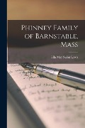 Phinney Family of Barnstable, Mass - 
