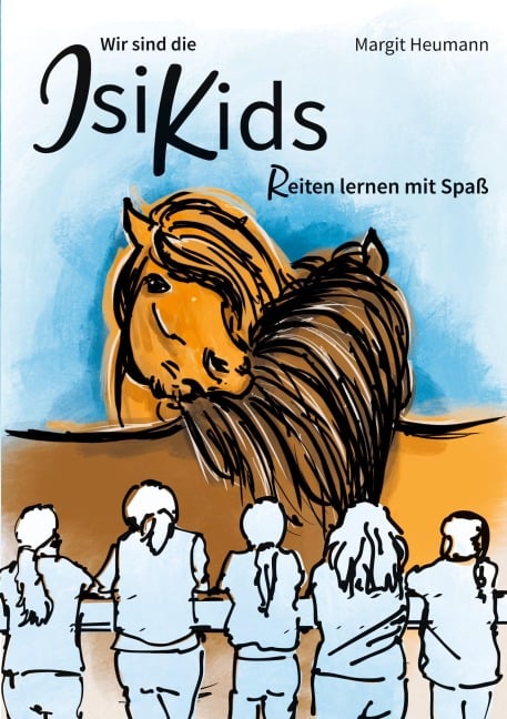 Wir sind die IsiKids - Margit Heumann